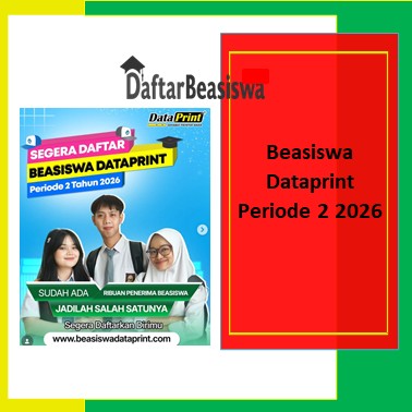 Beasiswa Dataprint Periode 2 2026