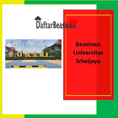 Beasiswa Universitas Sriwijaya