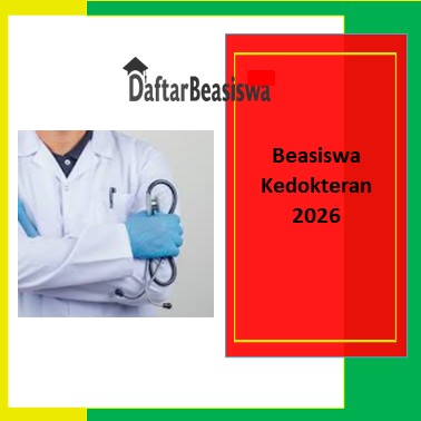 Beasiswa Kedokteran 2026