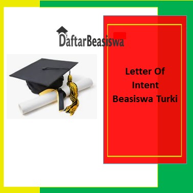 Letter Of Intent Beasiswa Turki