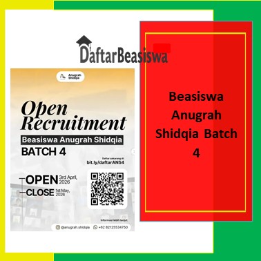 Beasiswa Anugrah Shidqia Batch 4