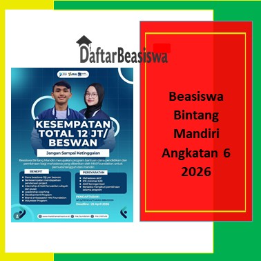 Beasiswa Bintang Mandiri Angkatan 6 2026