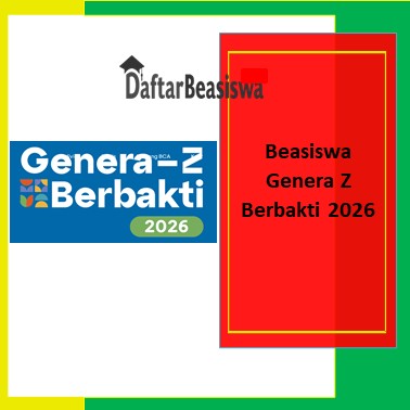 Beasiswa Genera Z Berbakti 2026