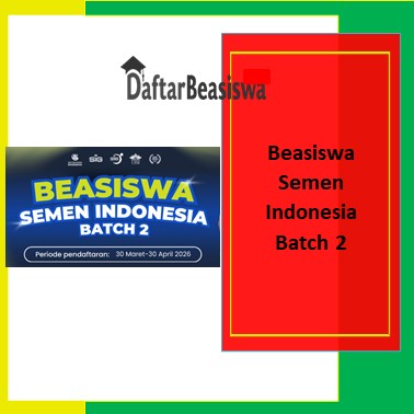 Beasiswa Semen Indonesia Batch 2