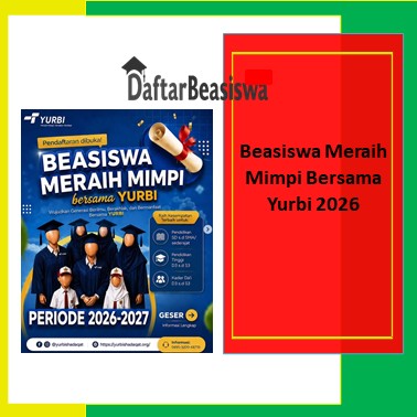 Beasiswa Meraih Mimpi Bersama Yurbi 2026