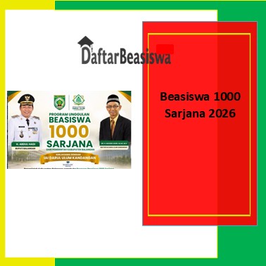 Beasiswa 1000 Sarjana Balangan 2026