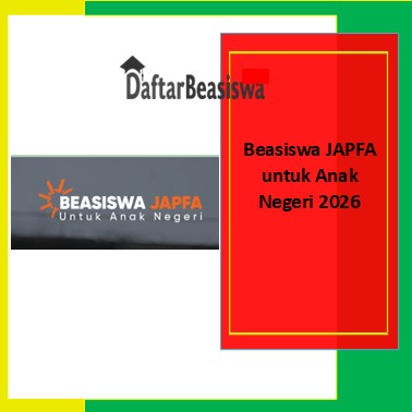 Beasiswa JAPFA untuk Anak Negeri 2026