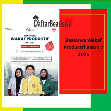 Beasiswa Wakaf Produktif Batch 7 2026