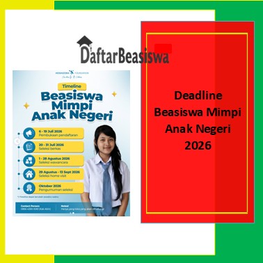 Deadline Beasiswa Mimpi Anak Negeri 2026