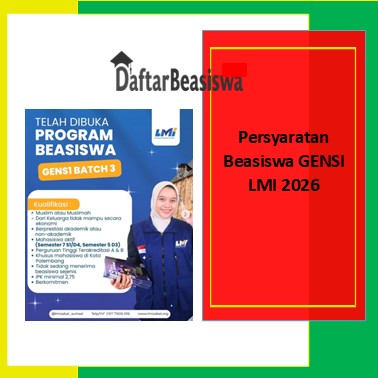 Persyaratan Beasiswa GENSI LMI 2026