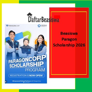 Beasiswa Paragon Scholarship 2026