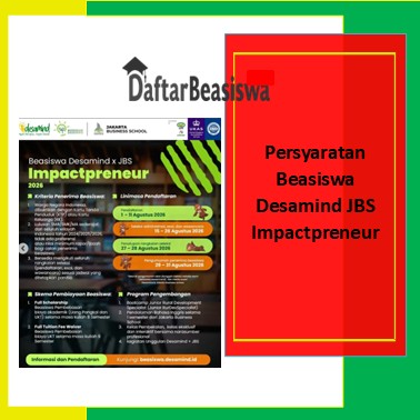 Persyaratan Beasiswa Desamind JBS Impactpreneur
