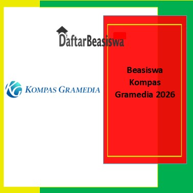 Beasiswa Kompas Gramedia 2026